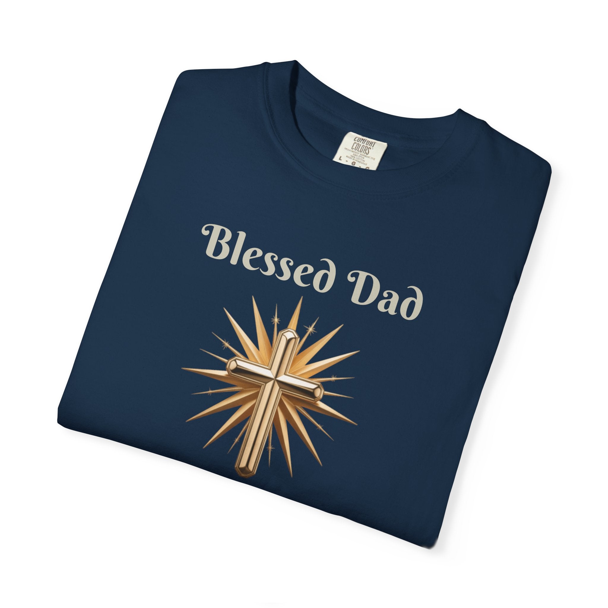 Blessed Dad  Vibrant Cross T-Shirt — Peaceful Symbol Blessed Dad Graphic Design T-Shirt